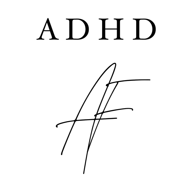 adhd tee by DustedDesigns