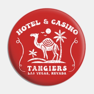 The Tangiers /// Hotel & Casino Pin