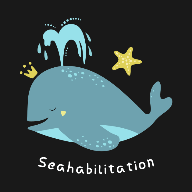 'Seahabilition' Ocean Conservation Shirt by ourwackyhome