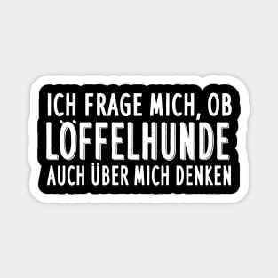 Löffelhund Spruch Savanne Sahara Fan Geschenk Magnet