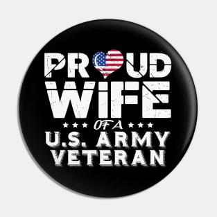 Proud Wife Of A Us Veteran Army Pin