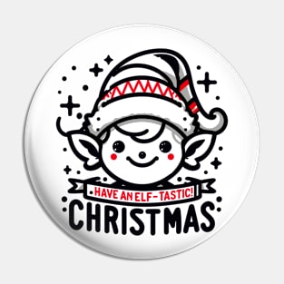 Have an Elf-tastic Christmas Pin