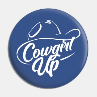 Cowgirl Up 1 Pin