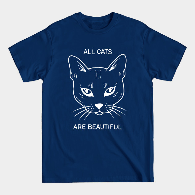 Disover All Cats Are Beautiful - All Cats Are Beautiful - T-Shirt