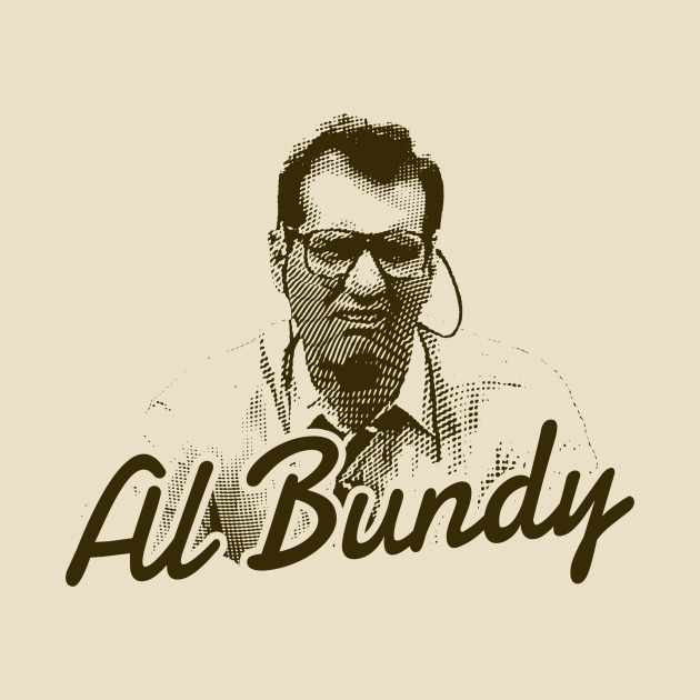 al bundy vintage Al Bundy TShirt TeePublic