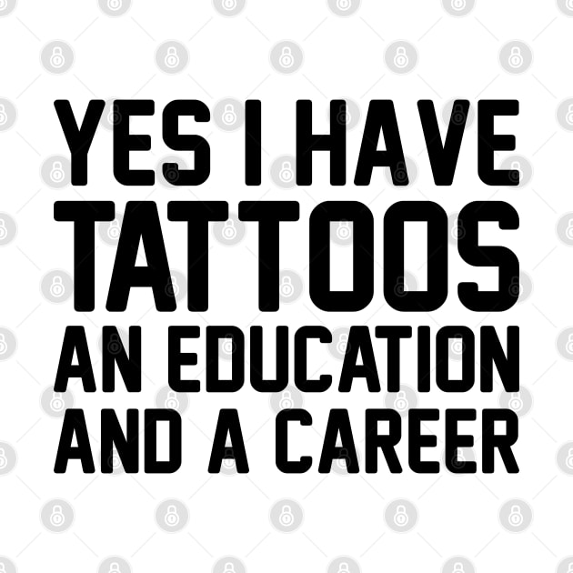 Tattoos, Education & Career by Venus Complete