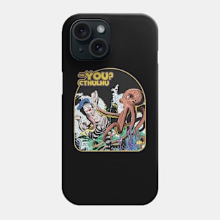 ARE YOU CTHULHU ? Phone Case