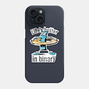 "Life's better in binary" tech joke Phone Case