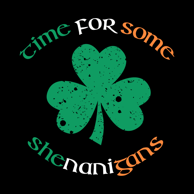 St. Patrick's Day Time For Some Shenanigans Shamrock T-shirt by zvone106