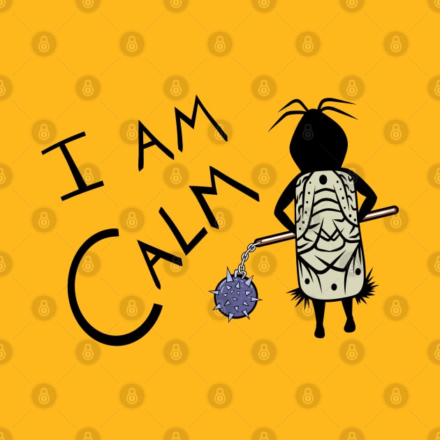 I am Calm - Mood by Caving Designs