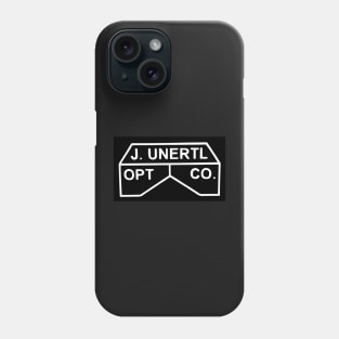 J. UNTERTL OPTIC COMPANY Phone Case