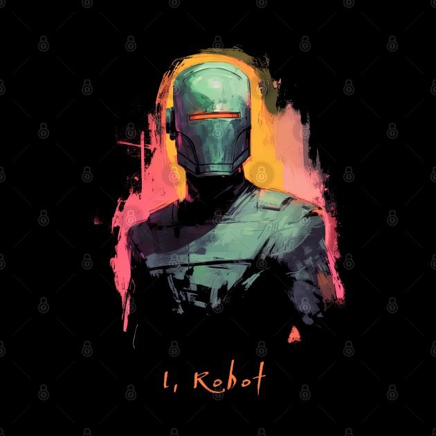 I, Robot by MythicLegendsDigital