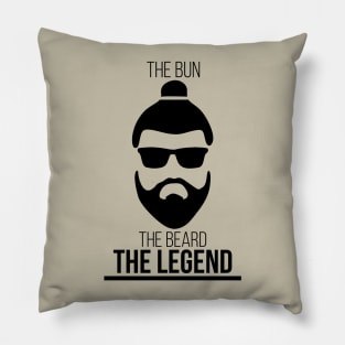 The bun, the beard, the legend Pillow