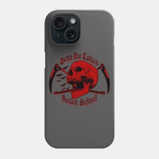 For the Dead Travel Fast Phone Case