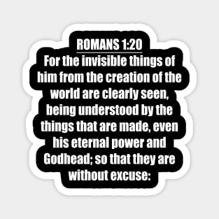 Romans 1:20 King James Version (KJV) Bible Verse Typography Magnet