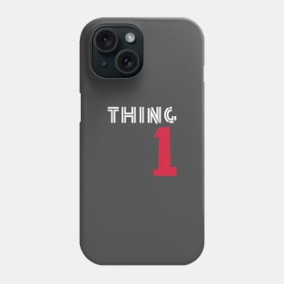 Thing 1 Phone Case