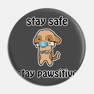 Nurse Dog, Stay Safe Stay Pawsitive Pin