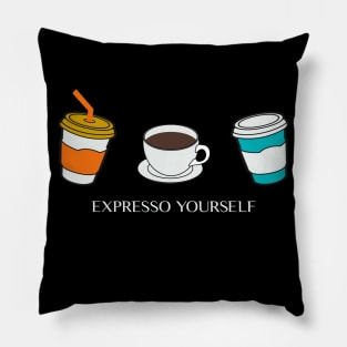 Expresso Yourself Pillow