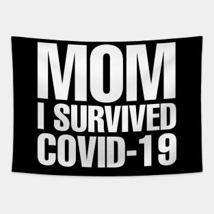 Mom I Survived Covid-19 Tapestry