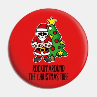 Rockin’ around the Christmas tree Rock Santa Claus Pin