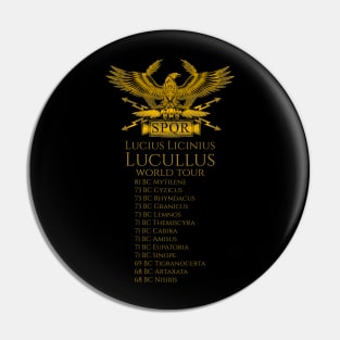 Ancient Rome History - Lucius Licinius Lucullus World Tour Pin