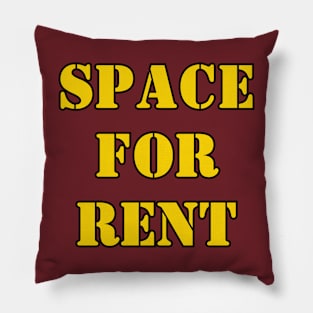 Space For Rent Pillow