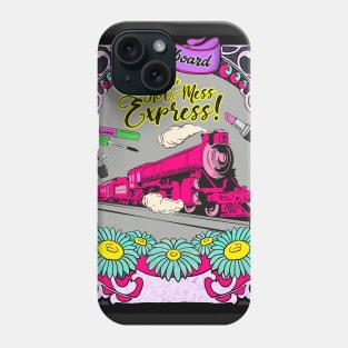 HOT MESS EXPRESS Phone Case