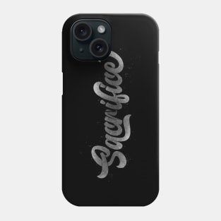 Sacrifice | Lettering Phone Case