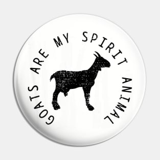 Goats Are My Spirit Animal // Black Pin