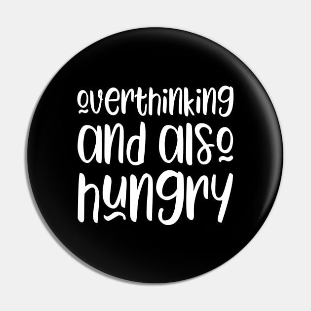 Overthinking and also hungry Pin by kapotka