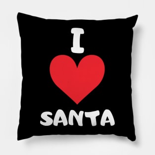 I love Santa! Pillow