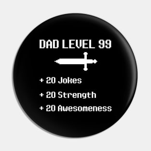 Dad Level 99 RPG Video Game - Fathers Day Birthday Gift Pin