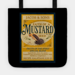 Faith as a Mustard Seed Mustard Seed Tote