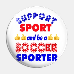 Support Sport Soccer Supporter col Pin