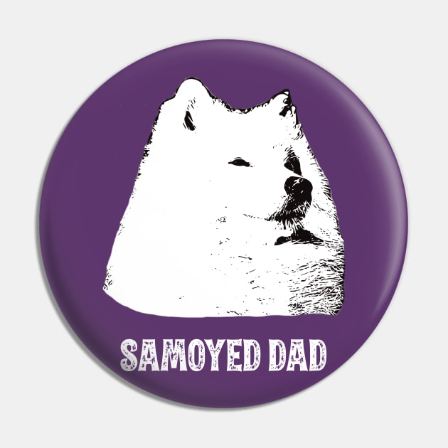 Samoyed Dad Pin by DoggyStyles