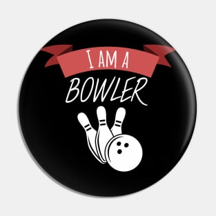 Bowling i am a bowler Pin