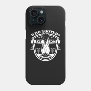 Who Tooted Funny Train Lovers Railroad Phone Case