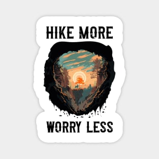 Hike more worry less,  Bohemian style camping adventure, cute camping sunset Magnet
