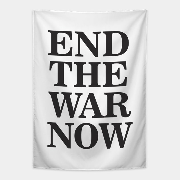 End the War Now Tapestry by Dale Preston Design