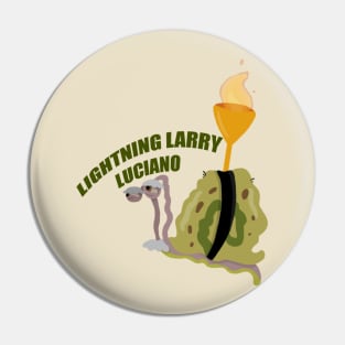 Lightning Larry Luciano Pin