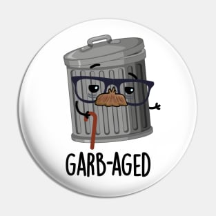 Garbaged Funny Trash Can Pun Pin