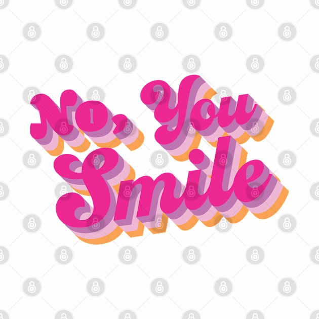 No, you smile by Statewear