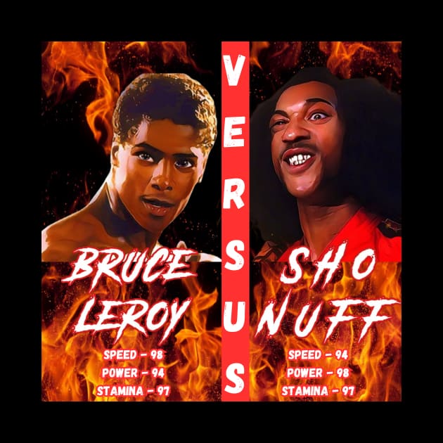 Bruce Leroy Vs Sho Nuff by M.I.M.P.