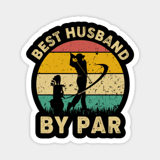 Vintage Best Husband By Par Funny Golfing Golf Player Gift Magnet