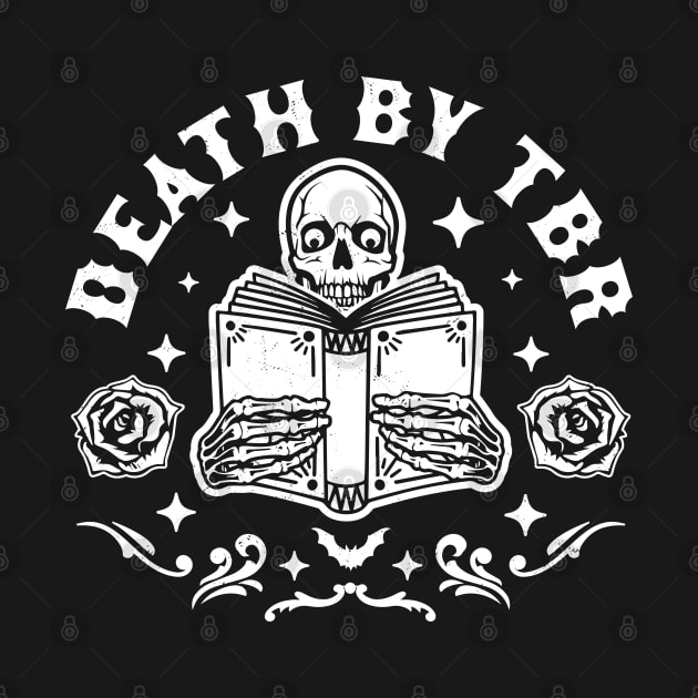 Death By T.B.R To Be Read Skeleton Reading Book Halloween by OrangeMonkeyArt