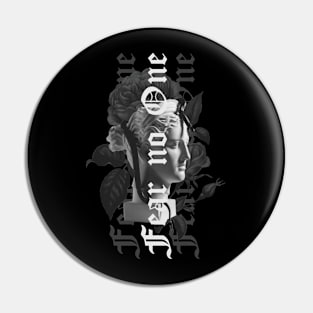 "FEAR NO ONE" WHYTE - STREET WEAR URBAN STYLE Pin