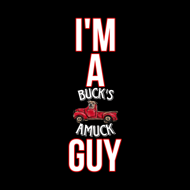Buck's Amuck Guy by Tuna2105