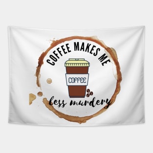 Coffee makes me feel less murdery Tapestry