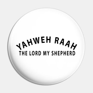 Yahweh Raah The Lord My Shepherd Inspirational Christians Pin