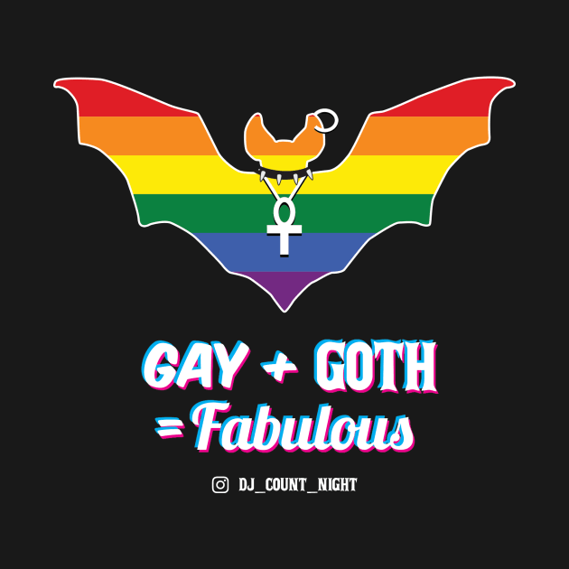 Gay + Goth = Fabulous by firedove10